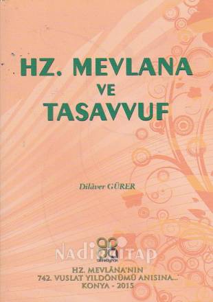 Hz. Mevlana ve Tasavvuf