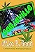 Ganjaville (Senor Bueno Travel Adventure #12 by Mike B. Good