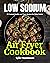 Low Sodium Air Fryer Cookbo...
