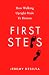 First Steps: How Walking Upright Made Us Human