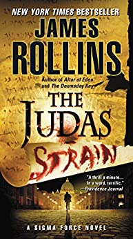 The Judas Strain (Sigma Force, #4)