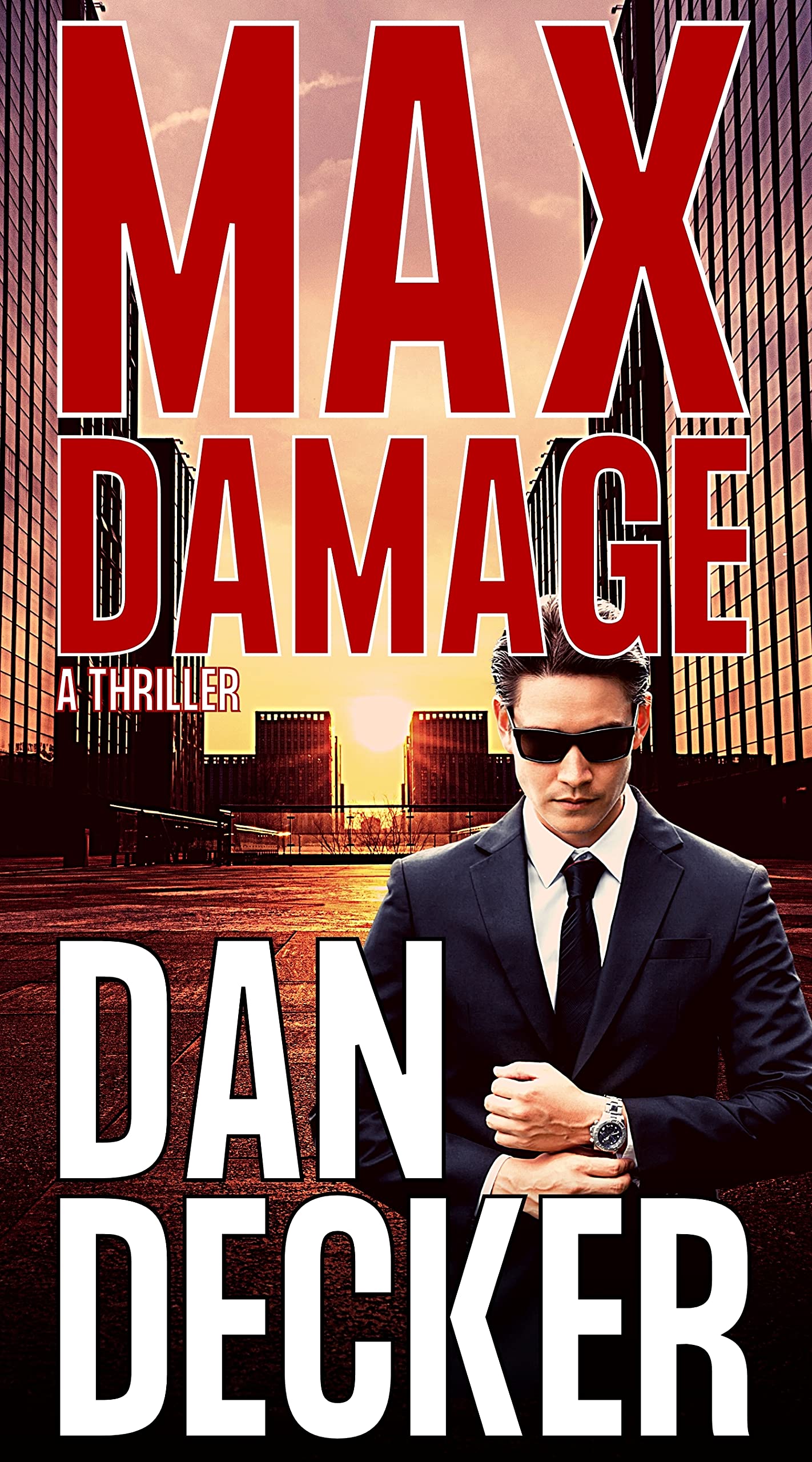 Max Damage (Jason Maxfield Thrillers, #1)