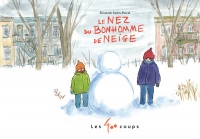 Le nez du bonhomme de neige (Hardcover)