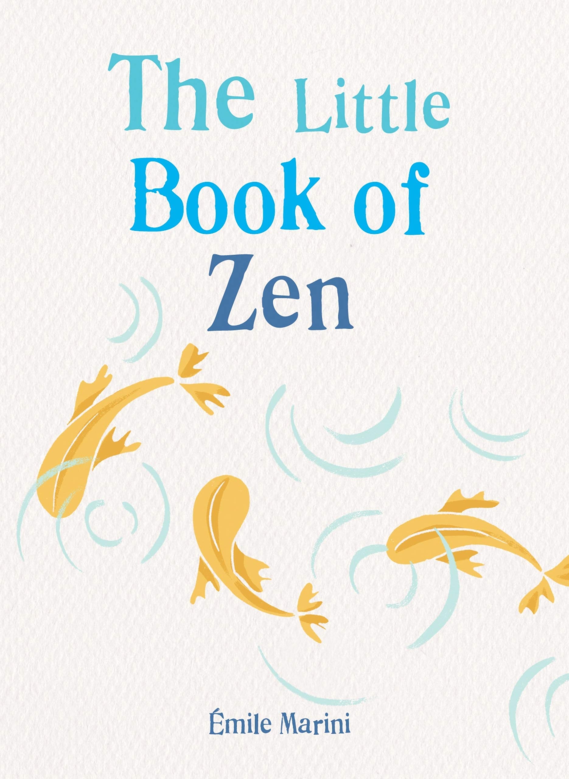 The Little Book of Zen (The Gaia Little Books)