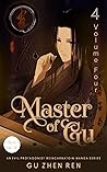 Master of Gu Vol.4: (an Evil Protagonist Reincarnation Story)