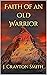 Faith of an Old Warrior