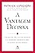 A vantagem decisiva: Por que ter uma cultura saudável é o fator mais importante para o sucesso de uma empresa (Portuguese Edition)