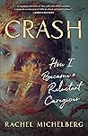 Crash: How I Beca...