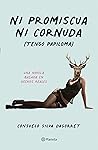 Ni promiscua ni cornuda (Spanish Edition) Ni promiscua ni cornuda (Spanish Edition)