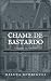 Chame de Bastardo: Um conto...