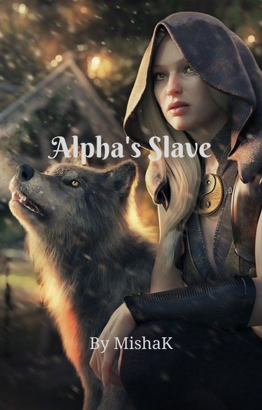Alpha's Slave (Unknown Binding)