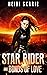 Star Rider and Bonds of Love