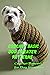 Crochet Basic Dog Sweater Patterns: Crochet Patterns for Dog Sweaters: Dog Sweater Crochet Tutorial