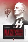 กองกำลังเอสเอส หน่วยพิฆาตแห่งนาซี: The SS Nazi’s Elite Force