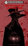 SCP Plague Doctor Adventure by Christopher Tupa
