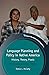 Language Planning and Policy in Native America: History, Theory, Praxis (Bilingual Education & Bilingualism Book 90)