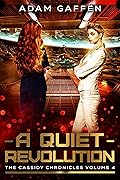 A Quiet Revolution: The Artemis War Volume 3