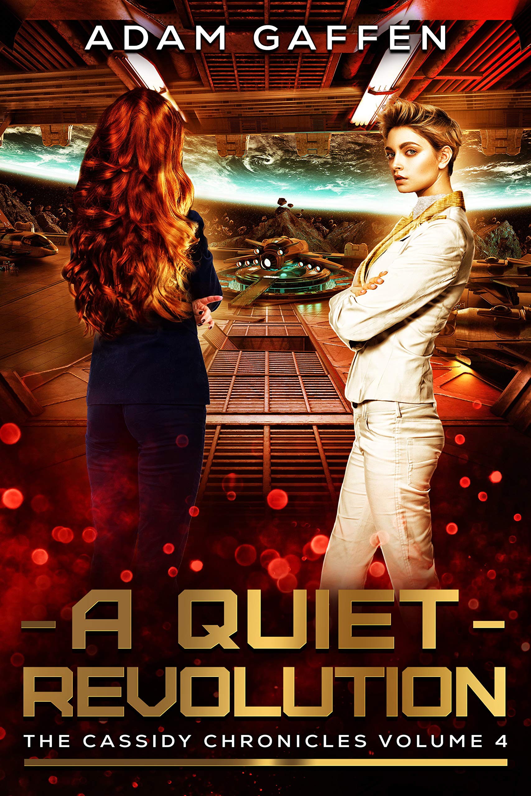 A Quiet Revolution: The Artemis War Volume 3 (The Cassidy Chronicles #4)