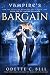 Vampire's Bargain Book One