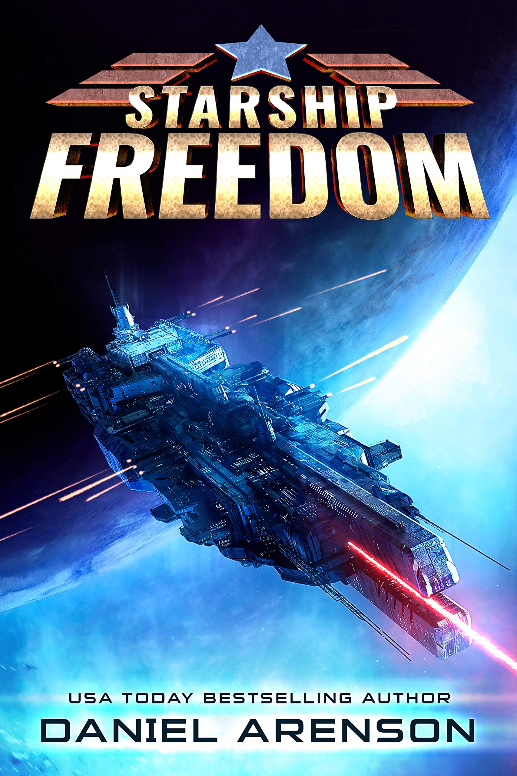 Starship Freedom (Starship Freedom, #1)