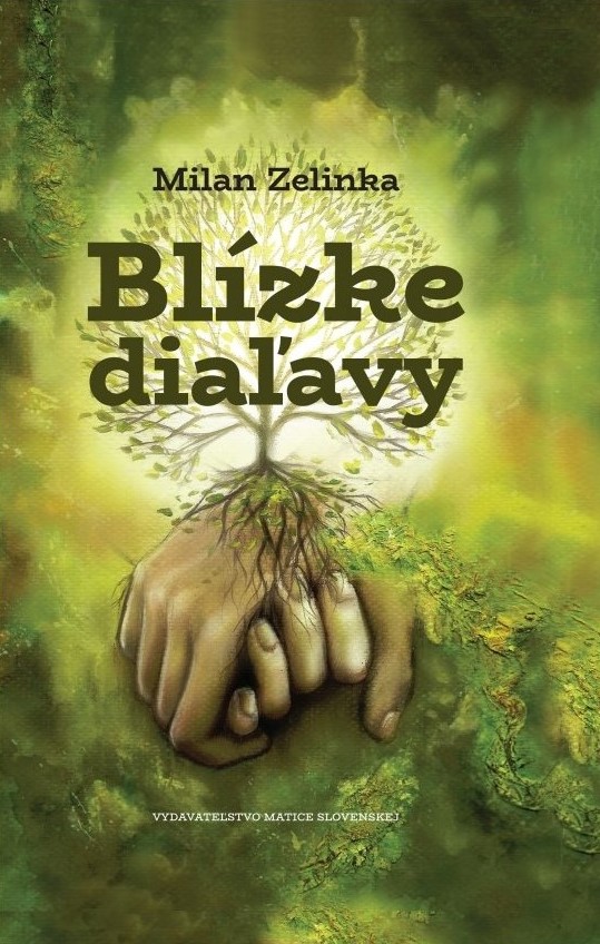 Blízke diaľavy (Hardcover)