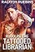 Rudolph the Tattooed Librarian