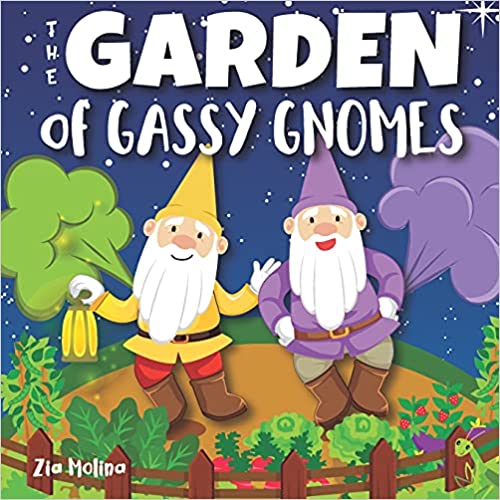 The Garden of Gassy Gnomes: A Funny Rhyming Fart Book For Kids, A Read Aloud Story Book about Farting Gnomes and Gardening Fun for Children: 3