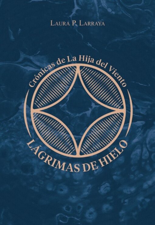 Lágrimas de Hielo (Crónicas de La Hija del Viento, #3)