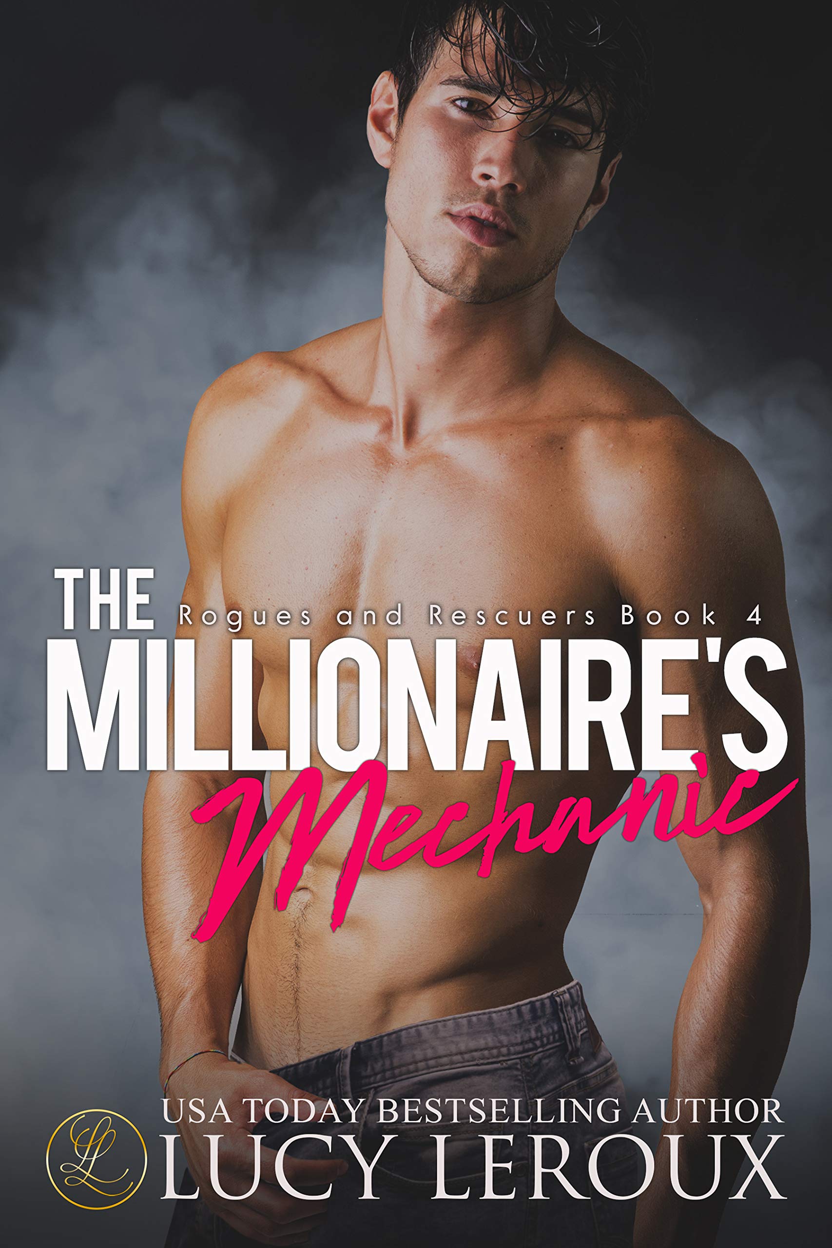 The Millionaire’s Mechanic (Rogues and Rescuers, #4)