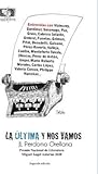 La última y nos vamos