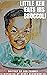 Little Ken eats his Broccoli (Little Ken's Books)
