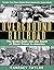 Overground Railroad (The Young Adult Adaptation): The Green Book and the Roots of Black Travel in America