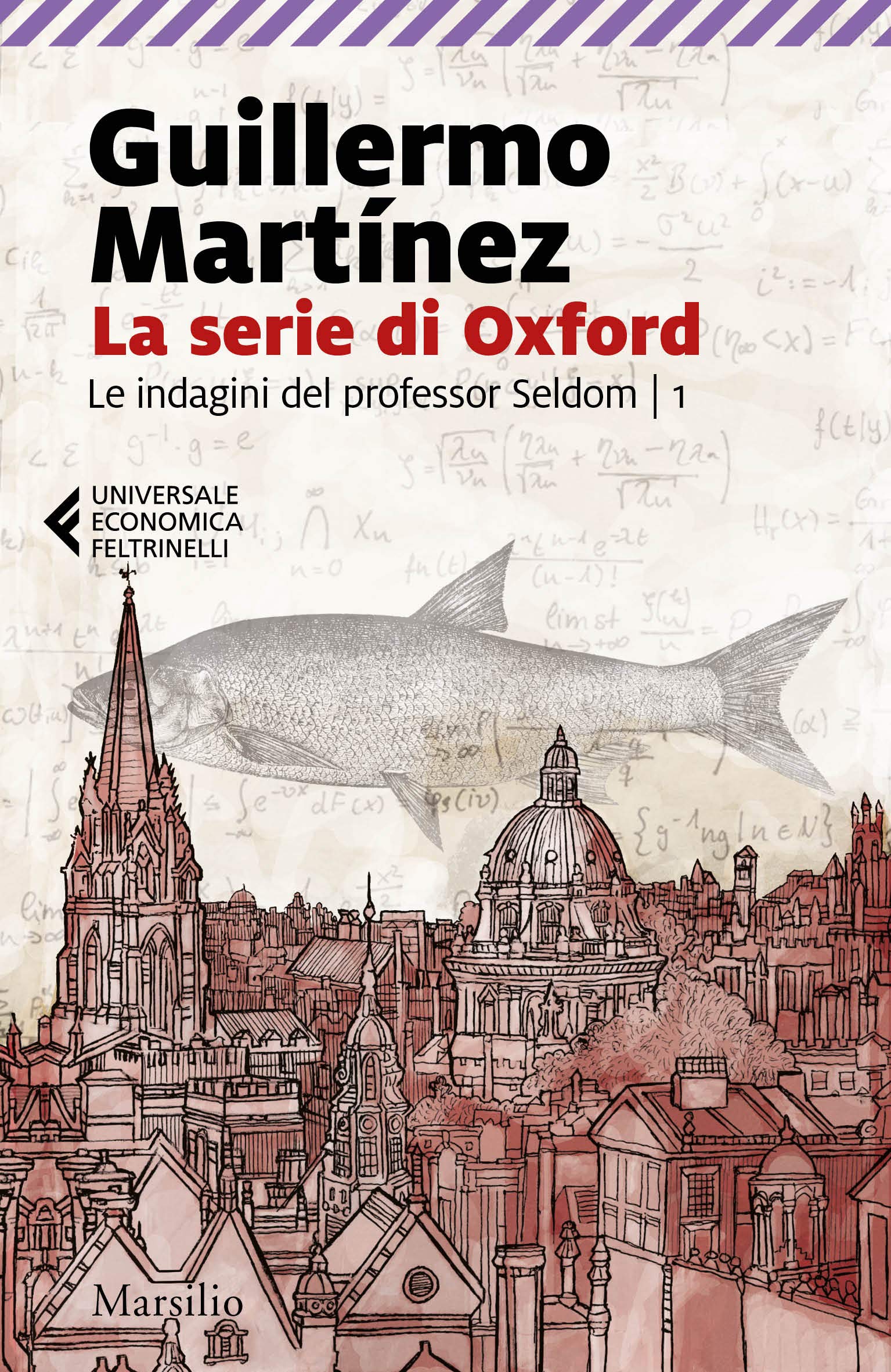 La serie di Oxford (Le indagini del professor Seldom Vol. 1)