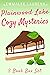 Plainwood Lake Cozy Mysteries Collection One by Emmalee Laurens