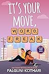 It's Your Move, Wordfreak! It's Your Move, Wordfreak!