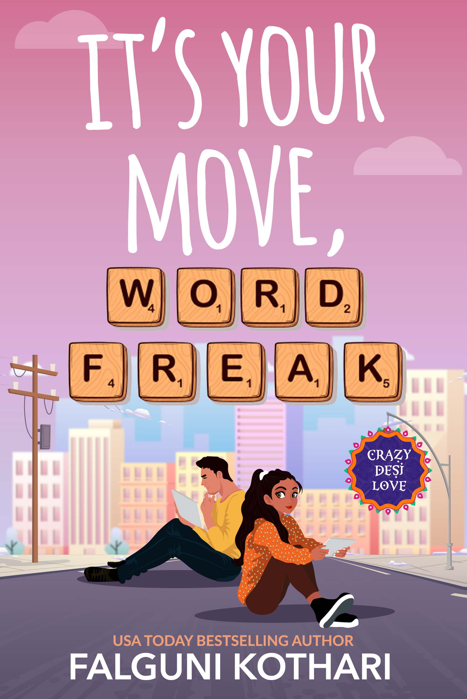 It's Your Move, Wordfreak! (Kindle Edition)
