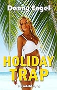 Holiday Trap: A Cuckold Novel