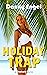 Holiday Trap: A Cuckold Novel