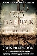 Marbeck and the Double Dealer (Martin Marbeck Mysteries Book 1)