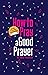 How to pray a good prayer: [Kindle E-reader compatible version]