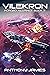 Vilekron (Forged Alliance #3)