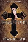 Begotten by Lisa Tawn Bergren