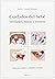 CUIDADOS DEL BEBÉ. VERDADES, MITOS Y ERRORES by Isidro Vitoria Miñana