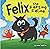 Felix the Farting Feline: A...