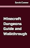 Minecraft Dungeons Guide and Walkthrough