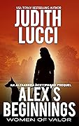 Alex's Beginnings: An Alexandra Destephano Prequel