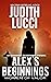 Alex's Beginnings by Judith Lucci