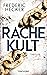 Rachekult (Fuchs & Schuhmann #2)