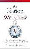 The Nation We Kne...