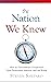The Nation We Knew: How an Extraordinary Geophysical Event Reinvented America—and the World